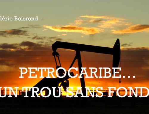 PETROCARIBE… UN TROU SANS FONDS