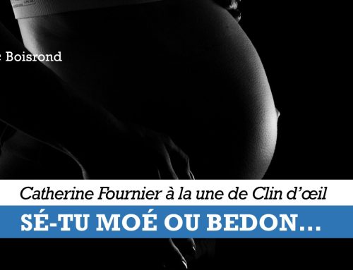 SÉ-TU MOÉ OU BEDON ?